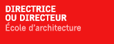 Appel de candidatures – Direction École d’architecture